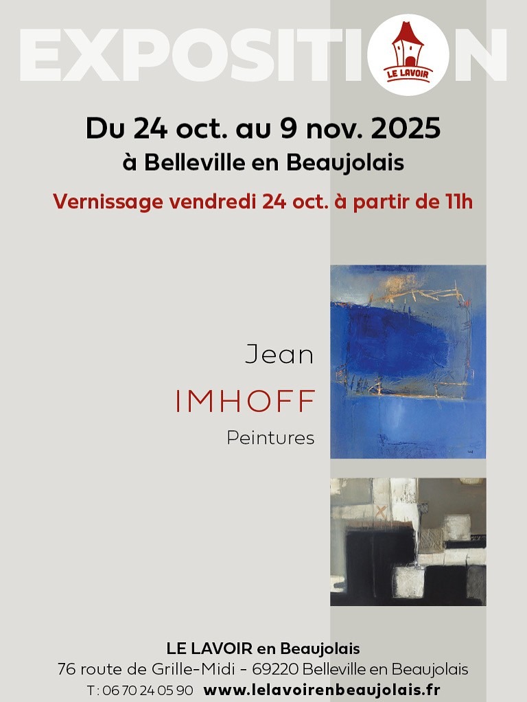Exposition : Jean IMHOFF_Belleville-en-Beaujolais