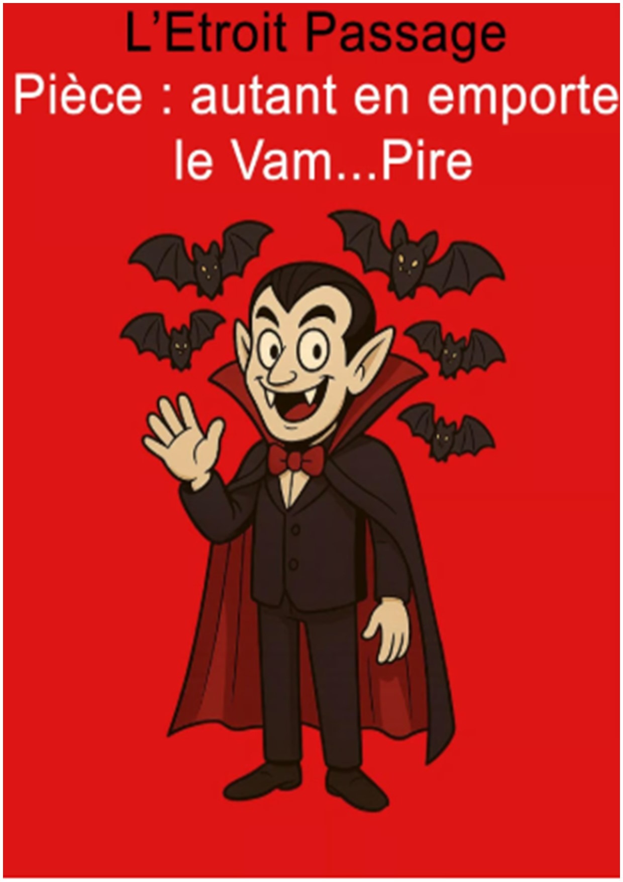 Festival Tal'en Scène : Autant en emporte le vam...pire_L'EtroitPassage_Taluyers