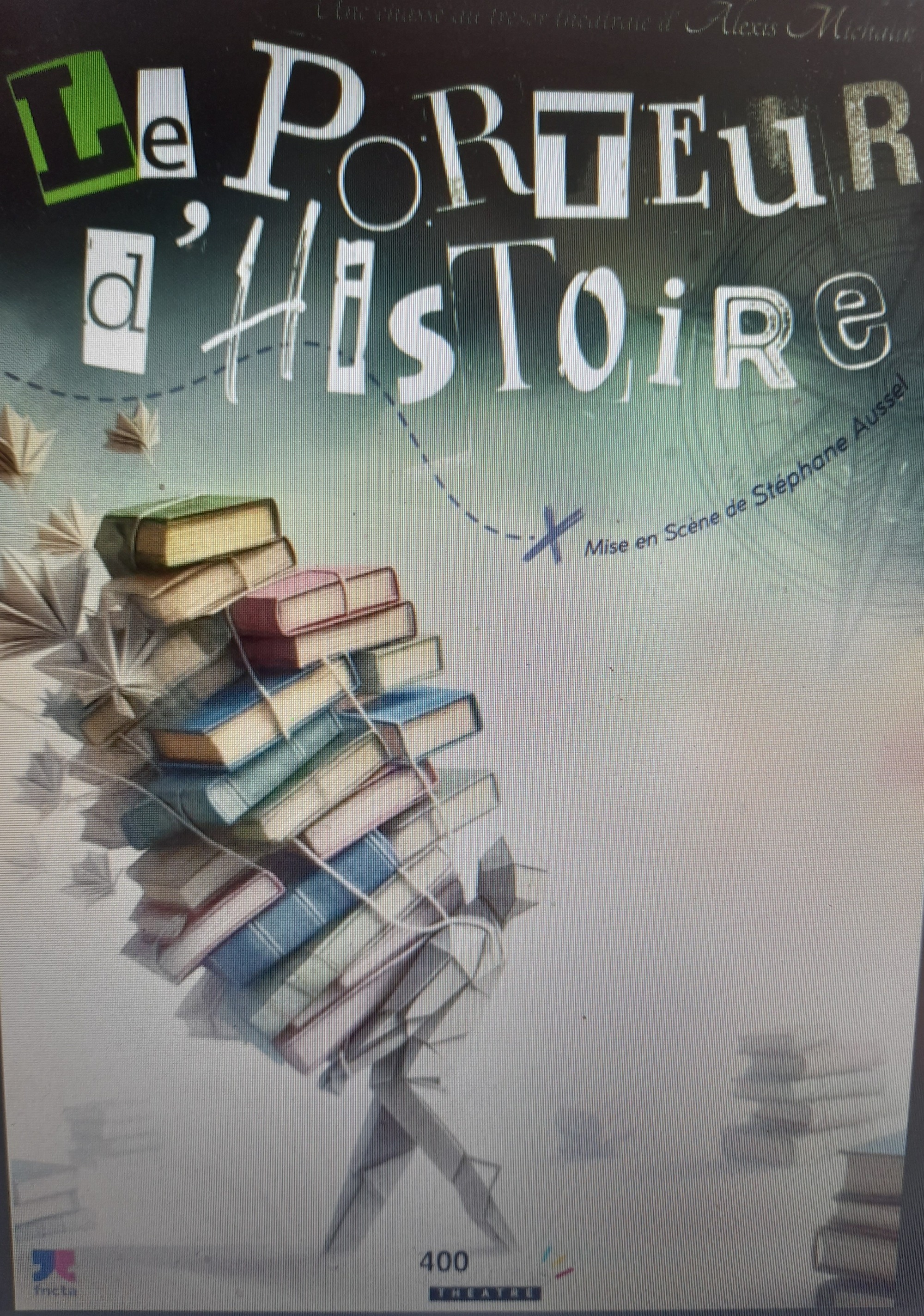 le porteur d'histoire